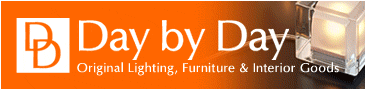 Day by Day　〜Original Lighting, Furniture & Interior Goods